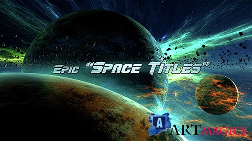 Epic Space Titles - Project for After Effects (Videohive)