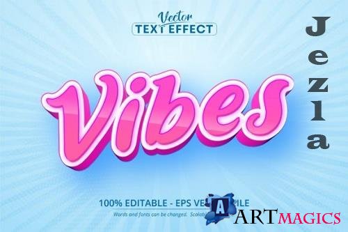 Vibes Text, Cartoon Style Text Effect