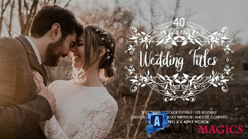 Videohive - 40 Flourish Wedding Titles 37226073 - Project For Final Cut & Apple Motion (4K)