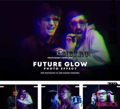 Future Glow Photo Effect - 9UAVXKF