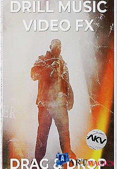 AKV Studios  Drill Music Video FX Presets