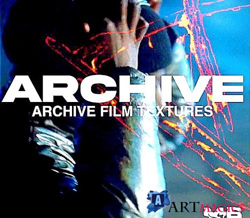 ARCHIVE - FILM TEXTURES 