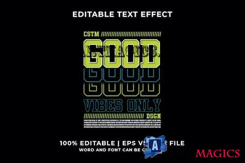 Good Vibes Editable Text Effect - E3SU7T6