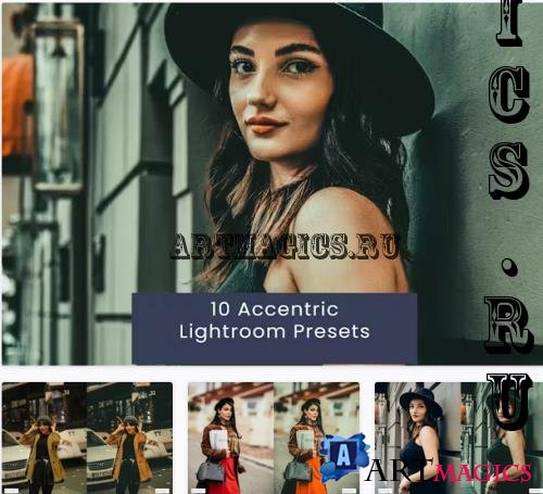 10 Accentric Lightroom Presets - S8QCBFQ