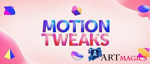 Aescripts - Motion Tweaks 1.0.0 (for After Effects)