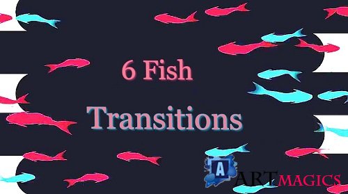 6 Fish Transitions 319532 - After Effects Templates